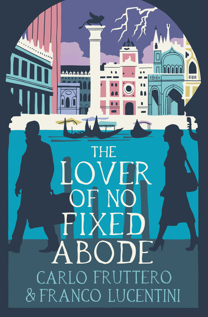 The Lover of No Fixed Abode