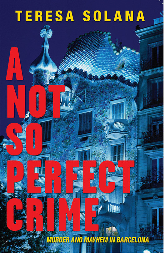 Teresa Solana - A Not So Perfect Crime