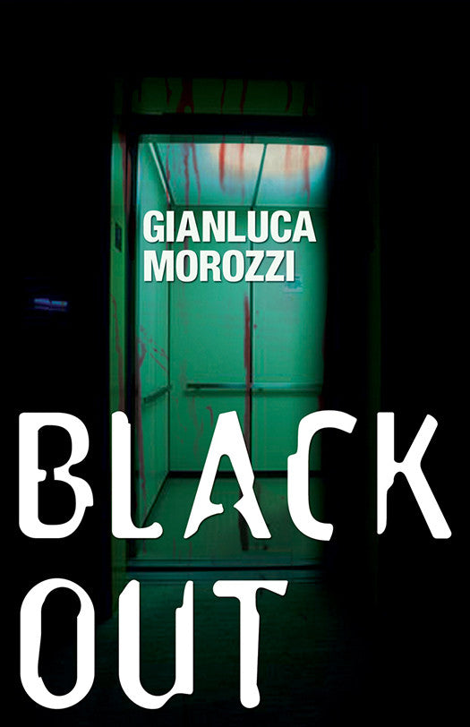 Gianluca Morozzi - Blackout