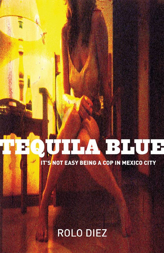 Rolo Diez - Tequila Blue