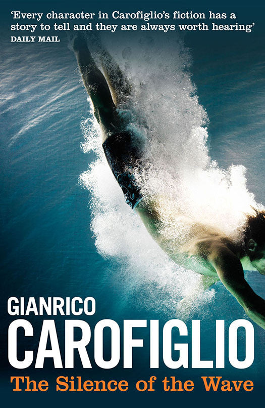 Gianrico Carofiglio - The Silence of the Wave